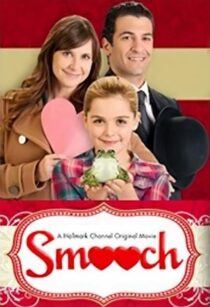 دانلود فیلم Smooch 2011391842-1541706711