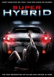 دانلود فیلم Super Hybrid 2010390025-52432721