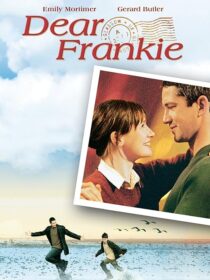 دانلود فیلم Dear Frankie 2004392663-1462073139