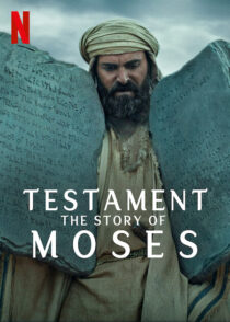 دانلود مستند Testament: The Story of Moses393390-328012517