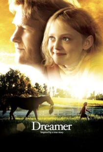 دانلود فیلم Dreamer 2005393003-787025939