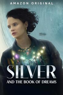 دانلود فیلم Silver and the Book of Dreams 2023391072-583128205