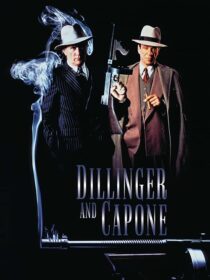 دانلود فیلم Dillinger and Capone 1995389651-1503513423