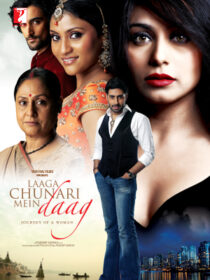 دانلود فیلم هندی Laaga Chunari Mein Daag: Journey of a Woman 2007390124-1558510647