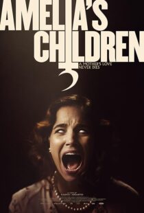 دانلود فیلم Amelia’s Children 2023390073-709569239