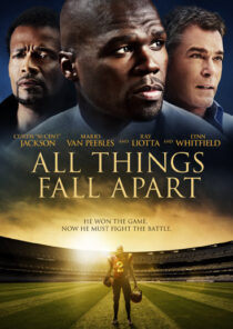 دانلود فیلم All Things Fall Apart 2011396355-767582268