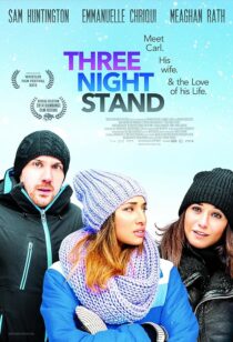 دانلود فیلم Three Night Stand 2013395904-1695617335