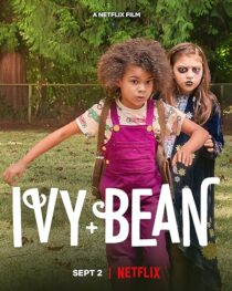 دانلود فیلم Ivy and Bean 2022395551-1091032720