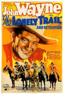 دانلود فیلم The Lonely Trail 1936396256-1975694130