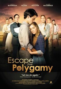 دانلود فیلم Escape from Polygamy 2013393794-1349248816