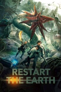 دانلود فیلم Restart the Earth 2021395618-1393215039