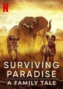 دانلود مستند Surviving Paradise: A Family Tale 2022396906-1982864939