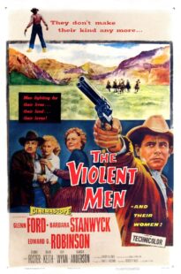 دانلود فیلم The Violent Men 1955399525-1717792294