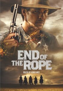 دانلود فیلم End of the Rope 2023400306-615974271