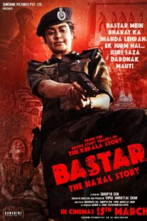 دانلود فیلم هندی Bastar: The Naxal Story 2024399336-2031369719