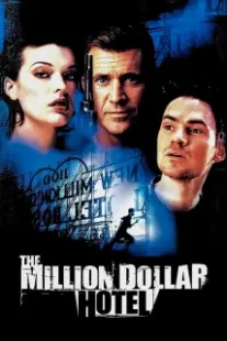 دانلود فیلم The Million Dollar Hotel 2000402394-2118111311