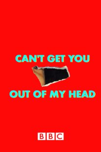 دانلود سریال Can’t Get You Out of My Head400629-220756040