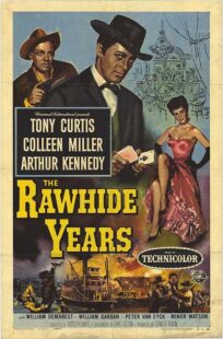 دانلود فیلم The Rawhide Years 1956401510-1060915745