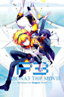 دانلود انیمه Persona 3 the Movie: #2 Midsummer Knight’s Dream 2014400993-1935536069