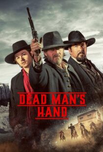 دانلود فیلم Dead Man’s Hand 2023400781-611958064