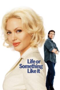 دانلود فیلم Life or Something Like It 2002404791-2105490483