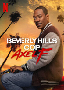 دانلود فیلم Beverly Hills Cop: Axel F 2024403569-918969408