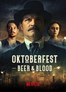 دانلود سریال Oktoberfest: Beer & Blood404000-199470826