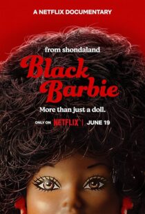 دانلود فیلم Black Barbie: A Documentary 2023403602-465403533