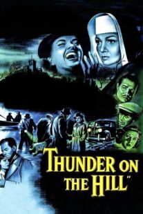 دانلود فیلم Thunder on the Hill 1951408557-2010361382