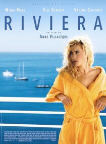 دانلود فیلم Riviera 2005408487-384786286