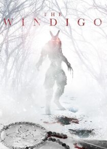 دانلود فیلم The Windigo 2024408262-553717668