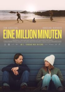 دانلود فیلم A Million Minutes (Eine Million Minuten) 2024407821-2015084257