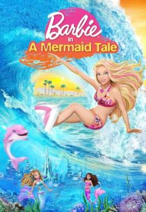 دانلود انیمیشن Barbie in a Mermaid Tale 2010407271-1934943176