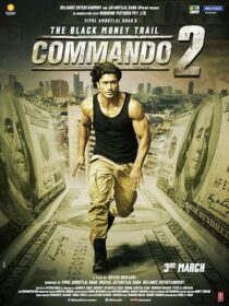 دانلود فیلم هندی Commando 2 2017407159-2110336163