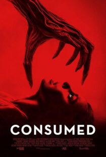 دانلود فیلم Consumed 2024407564-397627702