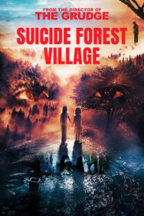 دانلود فیلم Suicide Forest Village 2021406102-1771929905