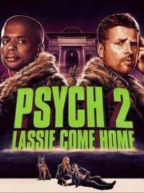 دانلود فیلم Psych 2: Lassie Come Home 2020409217-1126837262