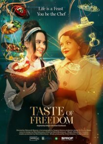 دانلود فیلم The Taste of Freedom 2023409167-313875844