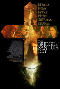 دانلود فیلم The Bridge of San Luis Rey 2004410478-429055295