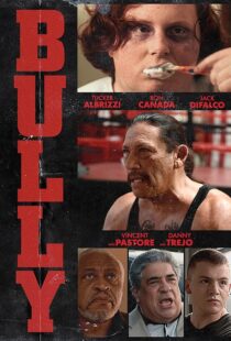 دانلود فیلم Bully 2018410119-1558855238