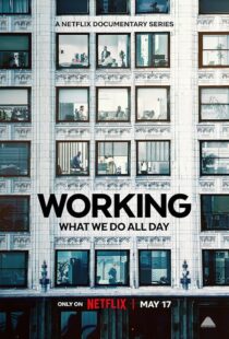 دانلود سریال Working: What We Do All Day410341-1085916048