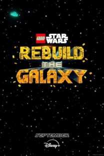 دانلود انیمیشن LEGO Star Wars: Rebuild the Galaxy409682-487149936