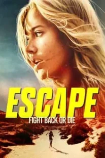 دانلود فیلم Escape 2023410328-1330962770