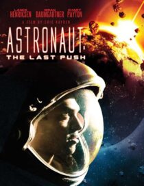 دانلود فیلم Astronaut: The Last Push 2012413031-629666144