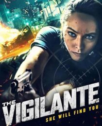 دانلود فیلم The Vigilante 2023412737-17638705