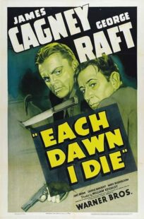 دانلود فیلم Each Dawn I Die 1939411853-701617690