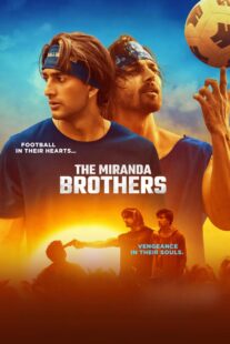 دانلود فیلم هندی The Miranda Brothers 2024413625-1910041499