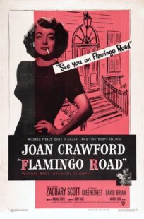 دانلود فیلم Flamingo Road 1949415363-1466710265