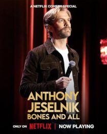 دانلود استندآپ کمدی Anthony Jeselnik: Bones and All 2024415831-110437483