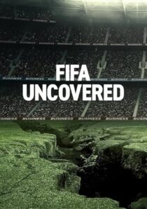 دانلود سریال FIFA Uncovered415717-929988185